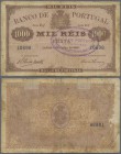 Madeira: 1000 Reis 01.07.1891 / overprint 18.07.1891 with overprint ”Banco de Portugal no Funchal” on PORTUGAL #66, P.6, toned paper, small margin spl...