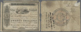Scotland: LEITH Banking Company 1 Pound = 20 Shillings 1836, P.NL, still nice with a few annotations and stamps on back, toned paper and small missing...