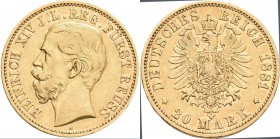 Reuß jüngerer Linie: Heinrich XIV. 1867-1913: 20 Mark 1881 A, Jaeger 256. 7,91 g, 900/1000 Gold. Auflage: 12.500 Exemplare, sehr schön.
 [taxed under...