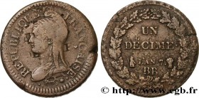 DIRECTOIRE
Type : Un décime Dupré, grand module 
Date : An 7 (1798-1799) 
Mint name / Town : Strasbourg 
Quantity minted : --- 
Metal : copper 
...