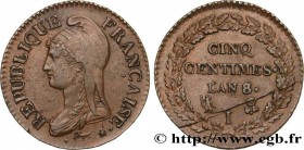 CONSULATE
Type : Cinq centimes Dupré, grand module 
Date : An 8/5 (1799-1800) 
Mint name / Town : Limoges 
Quantity minted : --- 
Metal : copper ...