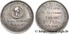 EDUCATION / SCHOOLS
Type : Médaille de concours décernée à Jean Achille Dufaud, 2e classe de grammaire 
Date : 1811 
Mint name / Town : Paris (75) ...