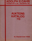 CAHN E. A, - Auktion, 78. Frankfurt am Main, 15 - September, 1932. Das furstlich furstenbergische munzkabinett zu Donaueschingen Teil IV. Der Schweiz ...