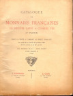FLORANGE J. - CIANI Louis - I partie Catalogue de monnaies francaise de Hugues Capet a Charles VIII. Collection Marcheville. Paris, 22 26 - Novembre, ...