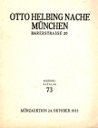 HELBING Otto NACH. - Auktion 73. Munchen, 24, Oktober, 1933. . Im aufrtrage des Furstilich Furstenbergischen Munzkabinetts. Pp. 144, lots 2353, tavole...