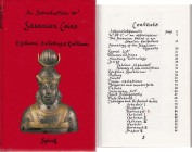 An Introduction to Sasanian Coins, 1985
D. Sellwood, P. Whitting, R. Williams, London 1985, 178 pages.