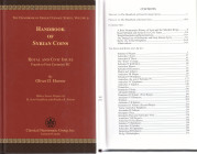 The Handbook of Greek Coinage Series, Vol 9: Handbook of Syrian Coins, 4-1 Centuries BC, 2009
O. D. Hoover, Lancester/London 2009, 332 pages.