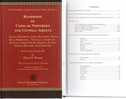 The Handbook of Greek Coinage Series, Vol 4: Handbook of Coins of Northern and Central Greece, 6-1 Centuries BC, 2014
O. D. Hoover, Lancester/London ...