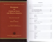 The Handbook of Greek Coinage Series, Vol I: Handbook of Coins of Italy and Magna Graecia, 6-1 Centuries BC, 2018
O. D. Hoover, Lancester/London 2018...