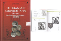Lithuanian Counterstamps 1421-1481, On the Golden Horde's Silvers, 2019
D. Huletski, S. Liszewski, Vilnius 2019, 103 pages.