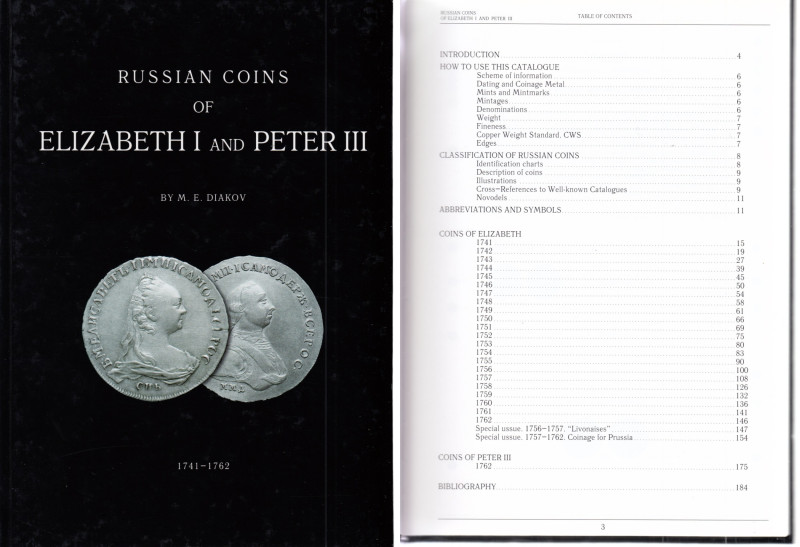Russian Coins of Elizabeth I and Peter III 1741-1762, 2002
M.E. Diakov, Moscow ...