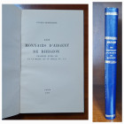 Hubert Hertzfelder. Les Monnaies d'Argent de Rhegion. Parigi 1957. In Appendice tavole monetali comprendenti 96 esemplari. Copertina postuma in dorso ...