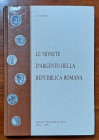 A.Varesi. Le Monete d'Argento della Repubblica Romana. Pavia 1990. Copertina rigida inpresso su carta pesante, lievi restauri interni. Discreto.

DI...