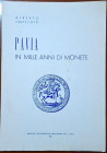 Alberto Castellotti. Pavia in Mille anni di Monete. Pavia 1981. Buone Condizioni generali.

BUONO