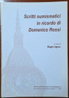 Biagio Ingrao. Scritti Numismatici in ricordo di Domenico Rossi. Associazione Culturale Italia Numismatica 2008. Buone Condizioni

BUONO