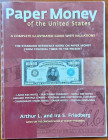 Arthur Friedberg. Paper Money Of United States. Emissioni dal 1690 al 2013. XXI Edizione. 320 pp. Discreto. 

DISCRETA
