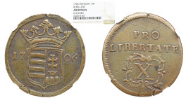 NGC HUNGARY 10 Poltura, 1706. Franz II Rakoczi. NGC AU DETAILS Cleaned. KM-264.1. Rebel issue.