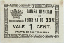 Emergency money Portugal Cédula Câmara Municipal de Ferreira do Zêzere 1 Centavo ND. Uniface. MBC+