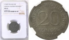 Polish Kingdom. 20 fenig 1918 F, Iron NGC MS62 
Piękny, menniczy egzemplarz. Wyraźne detale, połysk. Rzadsza moneta w takim stanie zachowania.Fischer...
