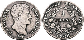 FRANCE, Premier Empire. Napoléon I, 1804-1814, 1815. Franc 1806 A (Silver, 23 mm, 5.00 g, 6 h), Paris. NAPOLEON EMPEREUR Bae head of Napoléon I to rig...