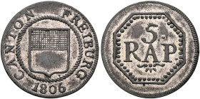SWITZERLAND. Freiburg. Stadt und Kanton. 5 Rappen 1806 (Billon, 23 mm, 1.80 g, 6 h). CANTON FREYBURG / 1806 Coat of arms within circle. Rev. 5 / RAP w...