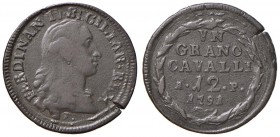 NAPOLI Ferdinando IV (1759-1799) Grano 1791 A P - Magliocca 316 CU (g 5,94) Frattura del tondello 
MB/qBB