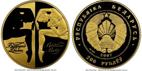 Republic gold Proof "Belarusian Ballet" 200 Roubles 2007 PR69 Ultra Cameo NGC, Utrecht mint, KM407. Mintage: 1,500. HID09801242017 © 2025 Heritage Auc...