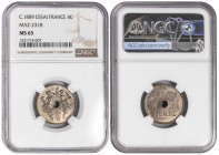 France 4 Centimes 1889. NGC MS 65