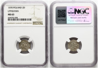 Lithuania Dwudenar 1570 Vilnius NGC MS 63