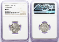Lithuania Trojak 1592 Vilnius (RR) NGC MS 63