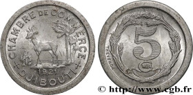 DJIBOUTI
Type : 5 Centimes Chambre de Commerce de Djibouti 
Date : 1921 
Mint name / Town : Paris 
Quantity minted : - 
Metal : aluminium 
Diameter : ...