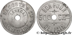 SENEGAL
Type : Bon pour 500 g de pain Boulangerie Lacoste & Cie 
Date : n.d. 
Quantity minted : - 
Metal : aluminium 
Diameter : 40  mm
Orientation di...