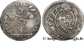 ITALY - PAPAL STATES - PIUS VI (Giovanni Angelo Braschi)
Type : 5 Bolognini  
Date : 1779 
Mint name / Town : Bologne 
Quantity minted : --- 
Metal : ...