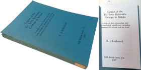 COPIES OF THE FEL TEMP REPARATIO COINAGE IN BRITAIN – A STUDY OF THEIR CHRONOLOGY AND ARCHEOLOGICAL SIGNIFICANCE INCLUDING GAZZETTERS OF HOARDS AND SI...