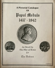 AA.VV. A Pictorial Catalogue of Papal Medals 1417-1942. As Struck by The Mint of Rome for The Vatican. Reprint. Brossura ed. da pag. 253 a pag. 387, i...