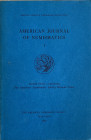 AA.VV. American Journal of Numismatics 1. New York, 1989. Brossura ed. pp. 237, tavv. 17 in b/n. Ottimo stato.Contents. J.D. BING. Reattribution of th...