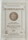 AA.VV. Quaderno di studi LIV. Breve storia della Lira dei Savoia. Inedita variante su piastra di Ferdinando IV ( 3 periodo ) millesimo 1816. Circolo N...