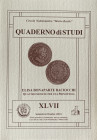 AA.VV. Quaderno di studi XLVII. Elisa Bonaparte Baciocchi. Quattro Monete per una Principessa. Circolo Numismatico Mario Rasile Settembre-Ottobre 2001...