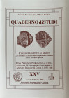 AA.VV. Quaderno di studi XXV. L' aggiustamento al Marco dei tondelli di Denari della Repubblica Romana con l'uso delle Sgorbie. Una presenza Normanna ...