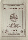 AA.VV. Quaderno di studi XXVII. Atti del IX incontro culturale Gaeta Romana: Il mare e la numismatica Circolo Numismatico Mario Rasile Maggio-Giugno 1...