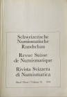 AA.VV. Revue Suisse de Numismatique. Tome 70, 1991. Brossura ed. pp. 106,ill. In b/n tavv. 15 in b/n. Sommaire: Walburg, Reinhold: Lydisch oder persis...
