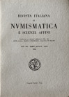 AA.VV. Rivista Italiana di Numismatica e Scienze Affini fondata da Solone Ambrosoli nel 1888 edita dalla Società Numismatica Italiana in Milano. Vol. ...