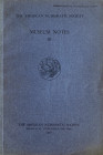 AA.VV. The American Numismatic Society. Museum Notes III. The American Numismatic Society New York 1948. Brossura ed. pp. 154, tavv. XXVI in b/n. Buon...