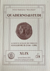 AAVV. Quaderno di studi XLIX. Le Monete Siciliane dei Normanni, Guglielmo II ( 1166-1189). Circolo Numismatico Mario Rasile Gennaio-Febbraio 2002. Bro...
