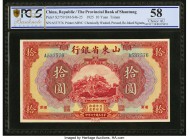 China Provincial Bank of Shantung, Tsinan 10 Yuan 1925 Pick S2759 S/M#S46-25 PCGS Choice AU 58. Chemically washed; pressed; re-inked signature.

HID09...