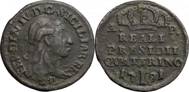 Napoli. Ferdinando IV di Borbone (1759-1816). Quattrino 1791, monetazione per i ...