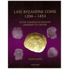 BIBLIOGRAFÍA NUMISMÁTICA. Late Byzantine Coins 1204-1453, In The Ashmolean Museum University of Oxford. Lianta, E. Spink. Londres 2009. 335 pp. Con so...