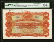 China Hongkong & Shanghai Banking Corporation, Shanghai 50 Dollars ND (1914-20) Pick S361s S/M#Y13-33 Specimen PMG Choice Uncirculated 64. A simply be...