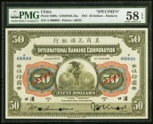 China International Banking Corporation, Hankow 50 Dollars 1.7.1918 Pick S409s S/M#M10-43a Specimen PMG Choice About Unc 58 EPQ. To distinguish the di...