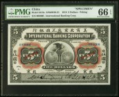 China International Banking Corporation, Peking 5 Dollars 1.1.1910 Pick S413s S/M#M10-21 Specimen PMG Gem Uncirculated 66 EPQ. Visually pleasing and a...